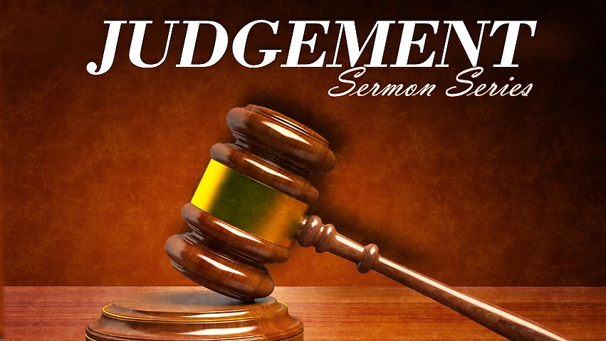 Aug 4 The Believers Judgement as a Servant